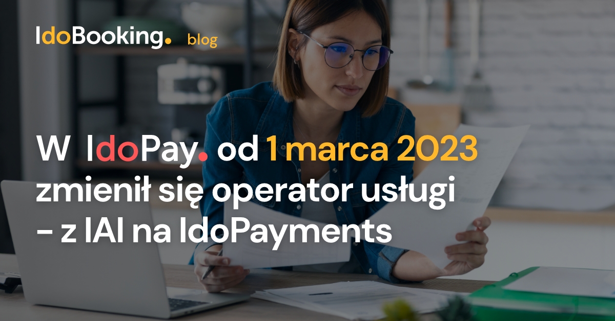 Zmiana operatora IdoPay z IAI na IdoPayments w IdoBooking