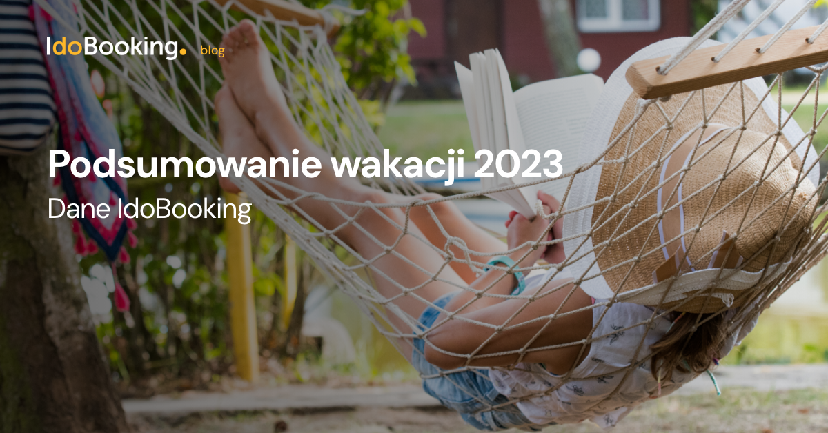 wakacje 2023 podsumowanie IdoBooking